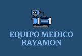 EQUIPO MEDICO BAYAMON