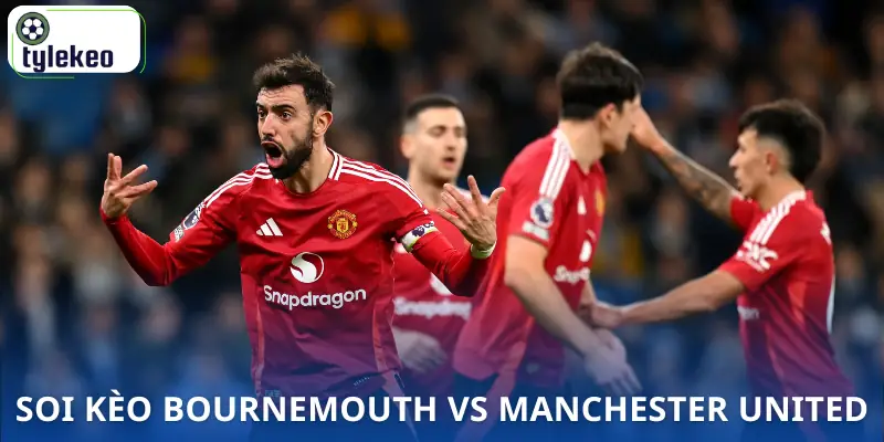 soi-keo-bournemouth-vs-manchester-united-3h00-21-03-ngoai-hang-anh-cach-soi-ty-le